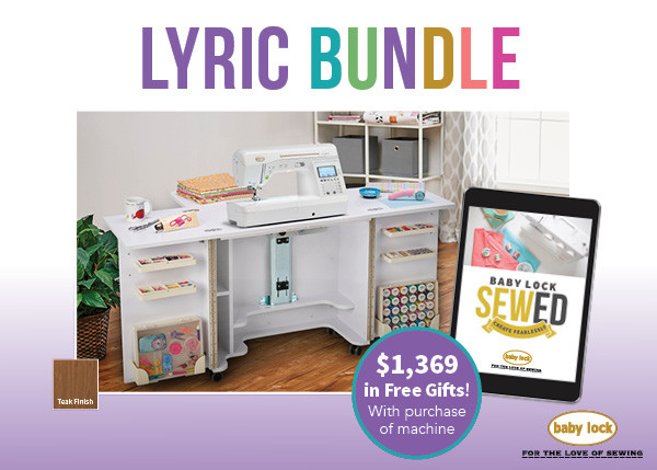 Baby Lock Lyric sewing and quilting machine and Tailormade special offer