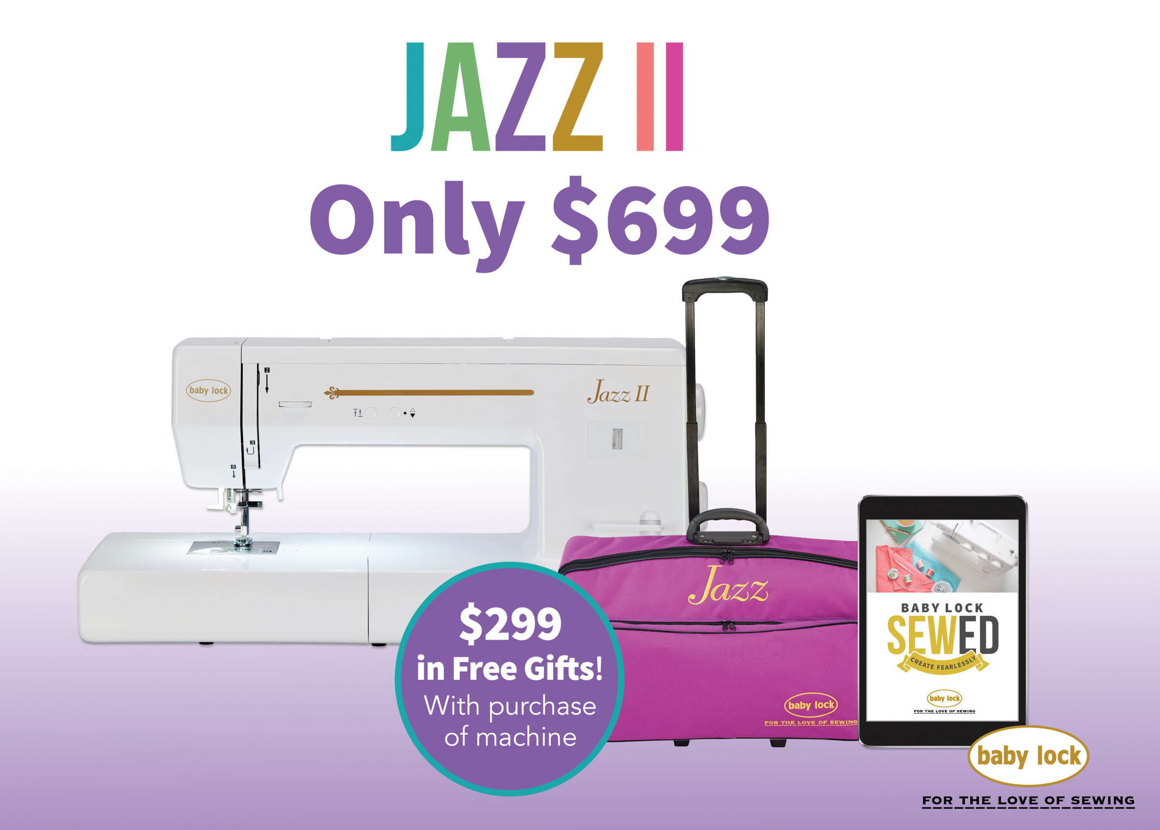 Baby Lock Jazz 2 quilting and embroidery machine special offer
