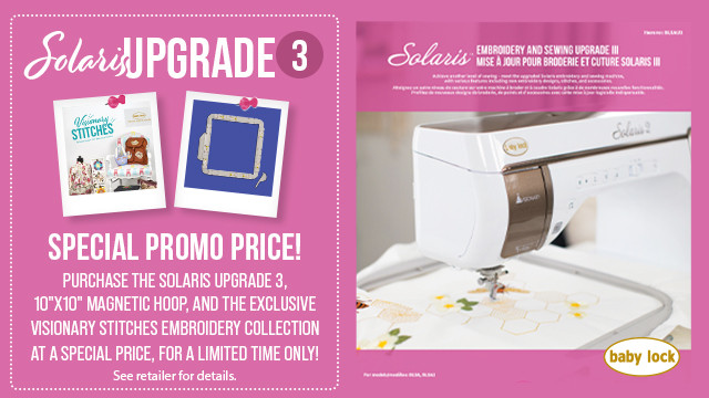 BABY-LOCK-Q3-2022_MACHINE-BUNDLE-PROMO_MACHINE-FEATURE_Solaris-Vision_upgrade